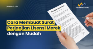 cara membuat surat perjanjian lisensi merek