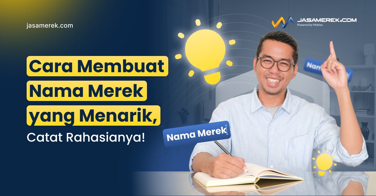 Cara Membuat Nama Merek yang Menarik