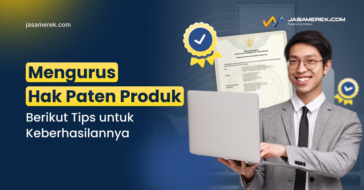 Mengurus Hak Paten Produk