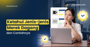 Jenis Jenis Merek Dagang dan Contohnya