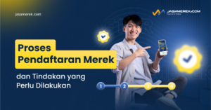 Proses Pendaftaran Merek