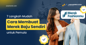 Cara Membuat Merek Baju Sendiri untuk Pemula