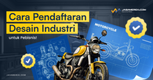 Cara Pendaftaran Desain Industri