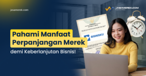 Manfaat Perpanjangan Merek