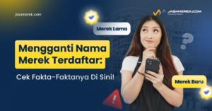 Mengganti Nama Merek Terdaftar