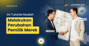 Perubahan Pemilik Merek