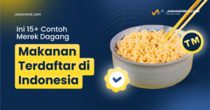 contoh Merek Dagang Makanan Terdaftar
