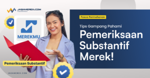 Pemeriksaan Substantif Merek