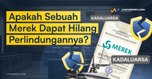 Apakah Sebuah Merek Dapat Hilang Perlindungannya