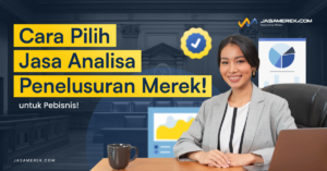 Jasa Analisa Penelusuran Merek