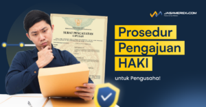 Prosedur Pengajuan HAKI