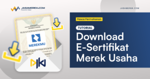 Download E Sertifikat Merek Usaha!