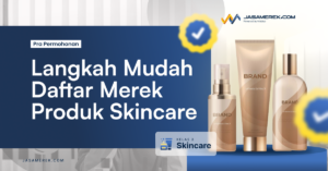 Pendaftaran Merek Produk Skincare