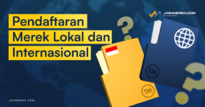Pendaftaran Merek Lokal dan Internasional