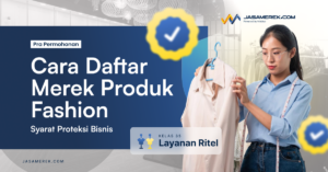 Pendaftaran Merek Produk Fashion