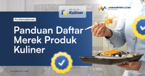 Pendaftaran Merek Produk Kuliner