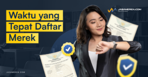 Waktu yang Tepat Daftar Merek
