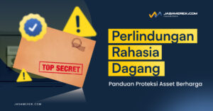 Perlindungan Rahasia Dagang