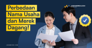 Perbedaan Nama Usaha dan Merek Dagang!
