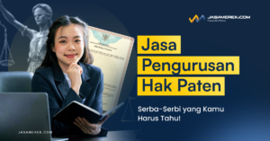 Jasa Pengurusan Hak Paten