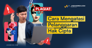Cara Mengatasi Pelanggaran Hak Cipta