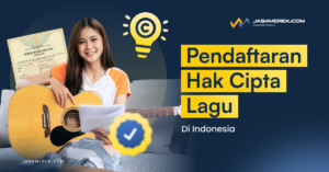 Pendaftaran Hak Cipta Lagu