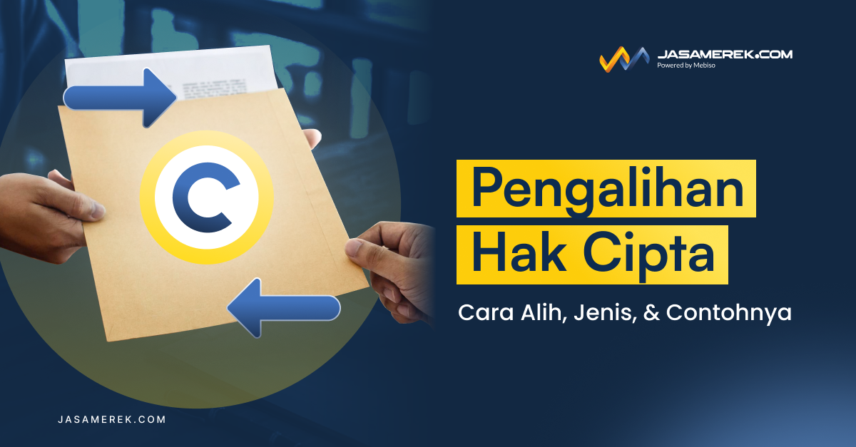 Pengalihan Hak Cipta: Cara Alih, Jenis, dan Contohnya