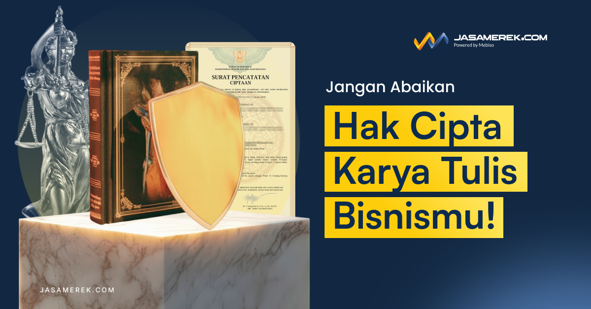 Pebisnis, Jangan Abaikan Hak Cipta Karya Tulis Bisnismu!