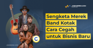 Sengketa Merek Band Kotak