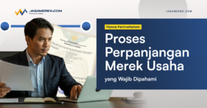 proses perpanjangan merek usaha