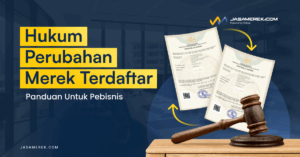 hukum perubahan merek