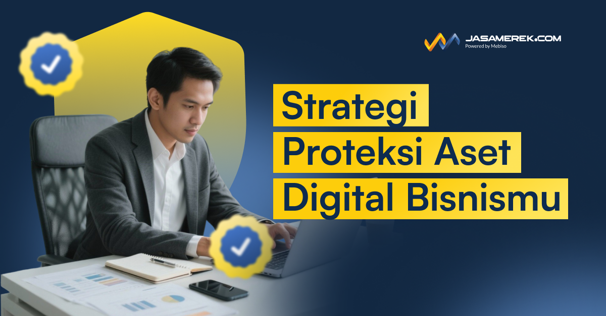 Klaim Hak Cipta: Strategi Proteksi Aset Digital Bisnismu