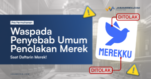 penyebab umum penolakan merek