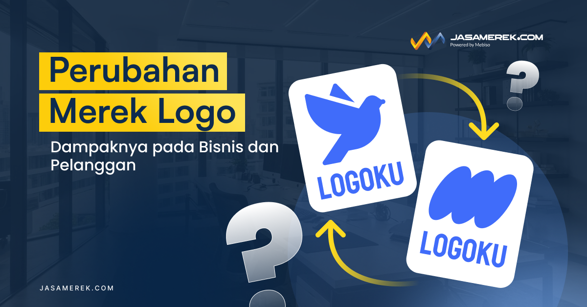 Perubahan Merek Logo: Dampaknya pada Bisnis dan Pelanggan