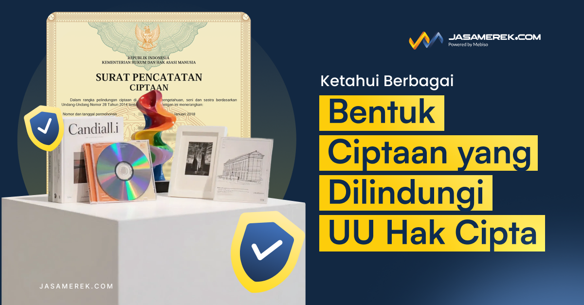 Ketahui Berbagai Bentuk Ciptaan yang Dilindungi UU Hak Cipta