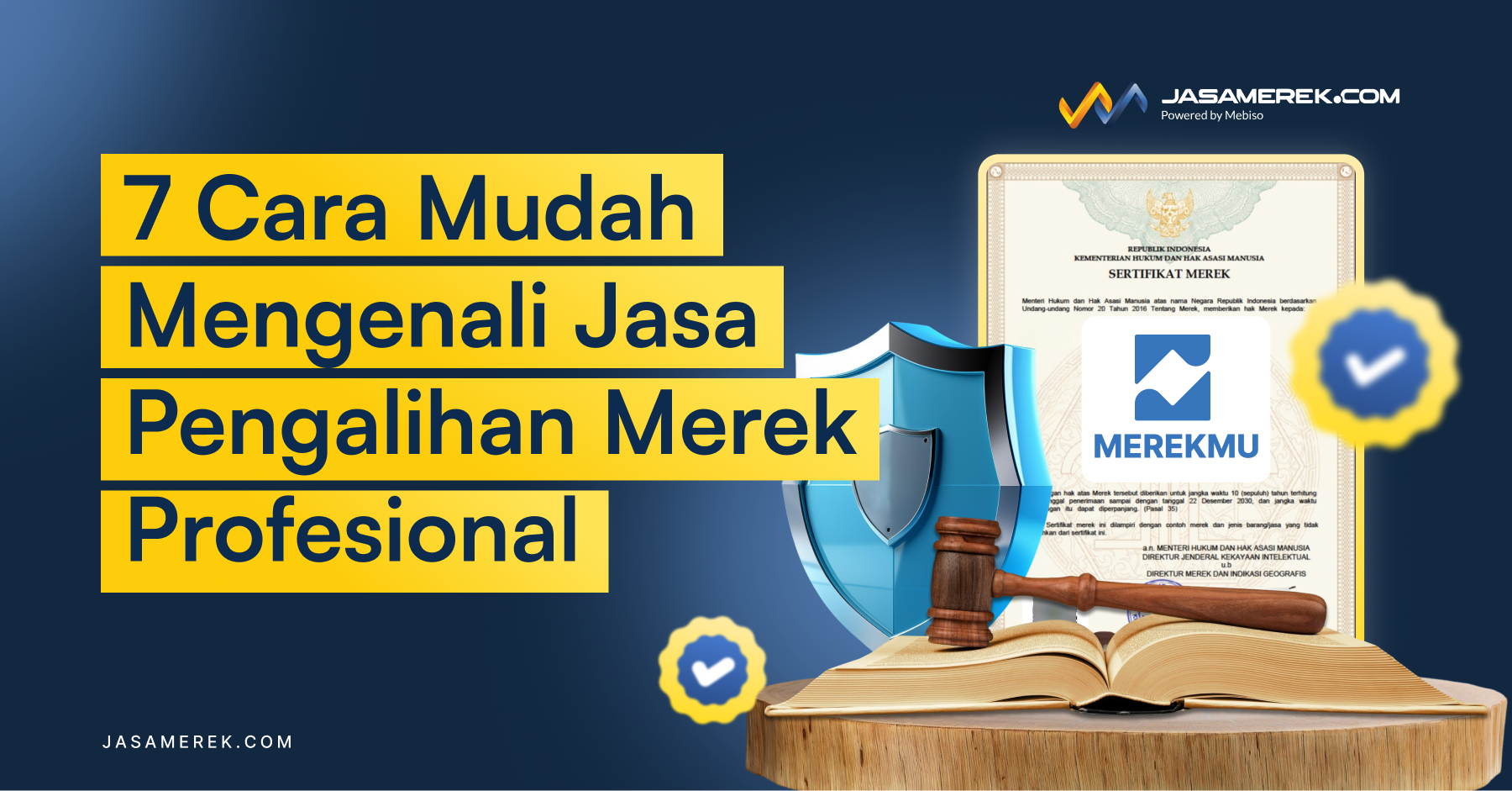 7 Cara Mudah Mengenali Jasa Pengalihan Merek Profesional