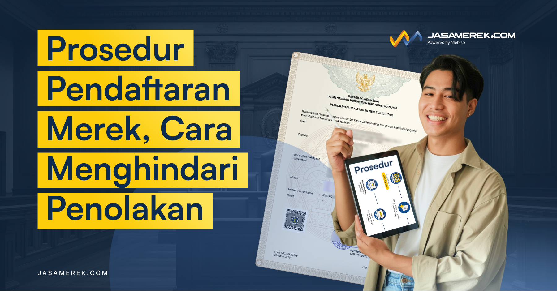 Prosedur Pendaftaran Merek: Cara Menghindari Penolakan
