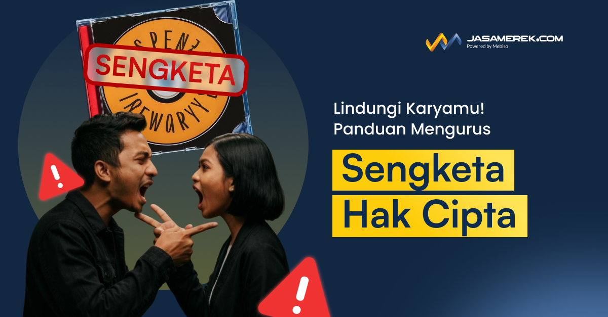 Lindungi Karyamu! Panduan Mengurus Sengketa Hak Cipta