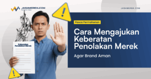 cara mengajukan keberatan penolakan merek