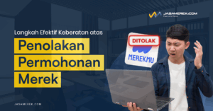 keberatan atas penolakan permohonan merek