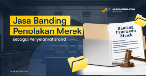 jasa banding penolakan merek
