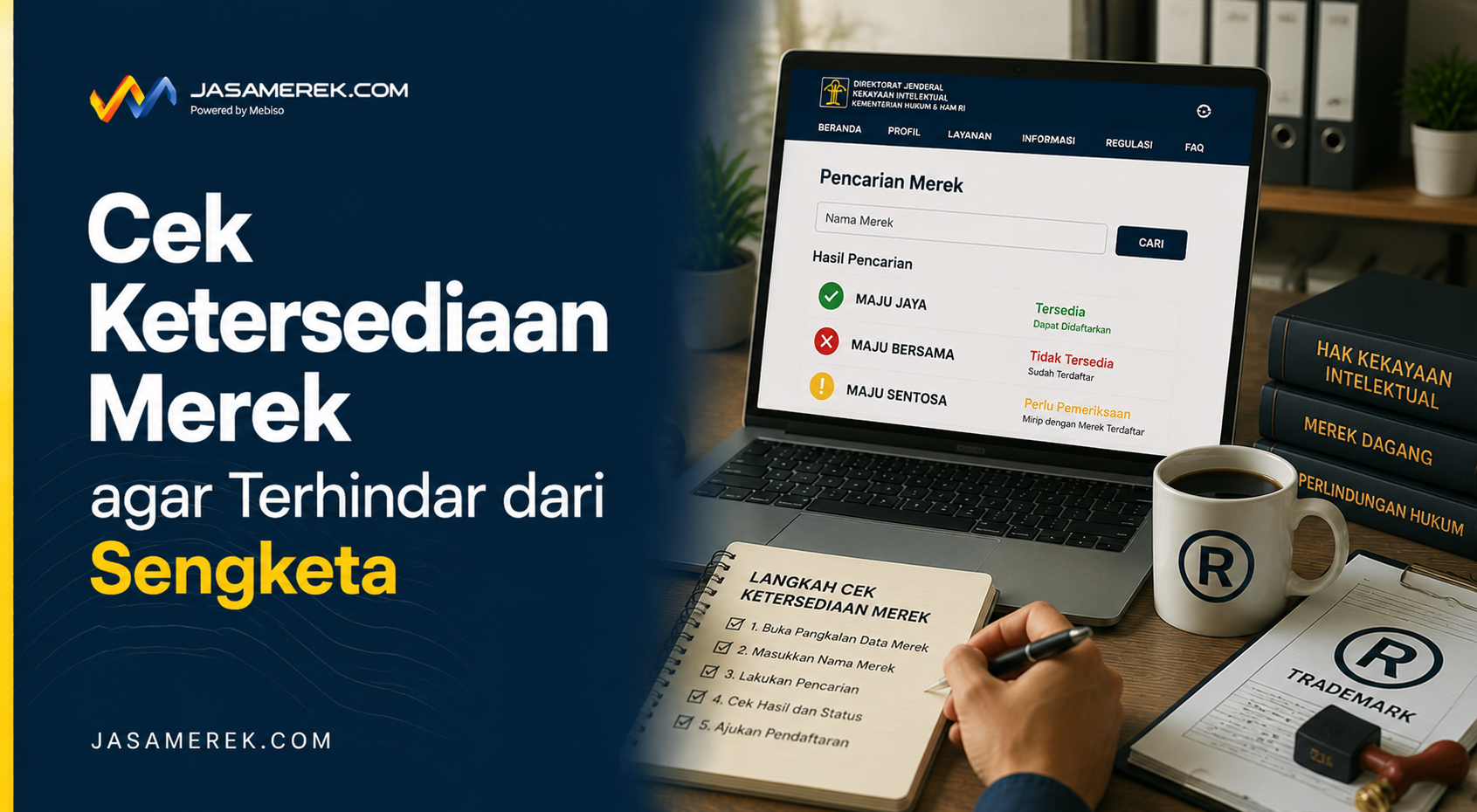 Cek Ketersediaan Merek agar Terhindar dari Sengketa