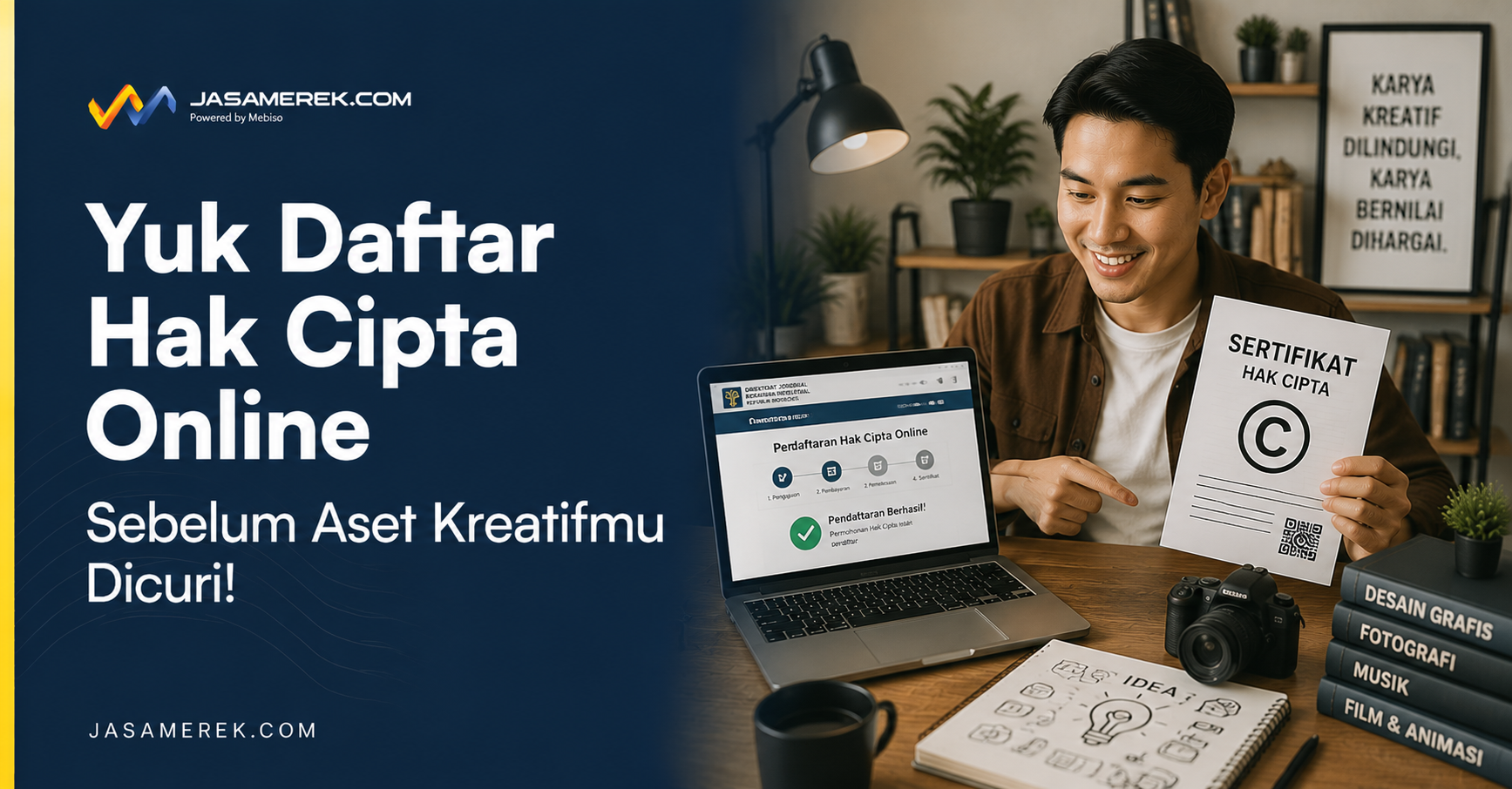 Yuk Daftar Hak Cipta Online Sebelum Aset Kreatifmu Dicuri!