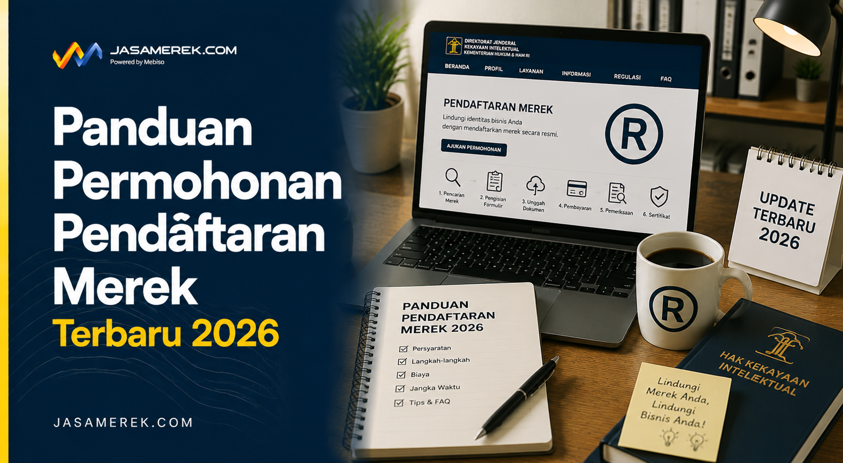 Panduan Permohonan Pendaftaran Merek Terbaru 2026