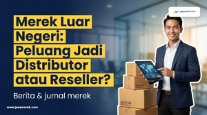 Merek luar negeri peluang jadi distributor atau reseller