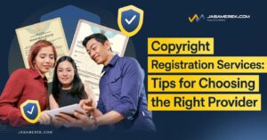 Copyright Registration Services: Tips for Choosing the Right Provider